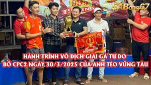 GIẢI GÀ TỰ DO BỒ CPC2 30/3/2025