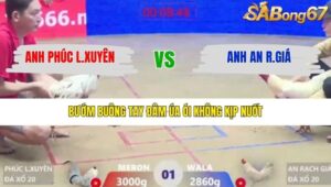 TRẬN 1 XÀ XÍA 26/1/2026